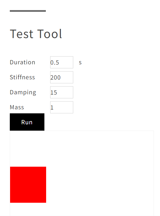 スクリーンショット：Duration, Stiffness, Damping, Mass の入力と、Runのボタン