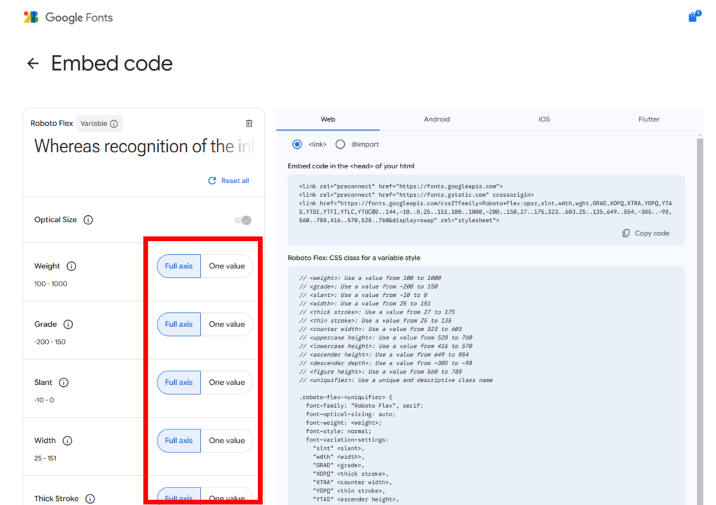 Google Fonts の Embed code のスクリーンショット。Weight などのすべてのパラメーターで Full axis が選ばれている